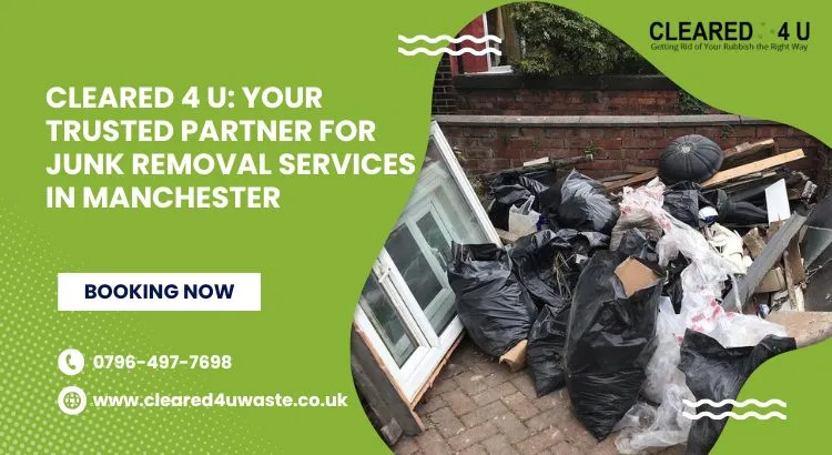 Your-Trusted-Partner-for-Junk-Removal-Services-in-Manchester